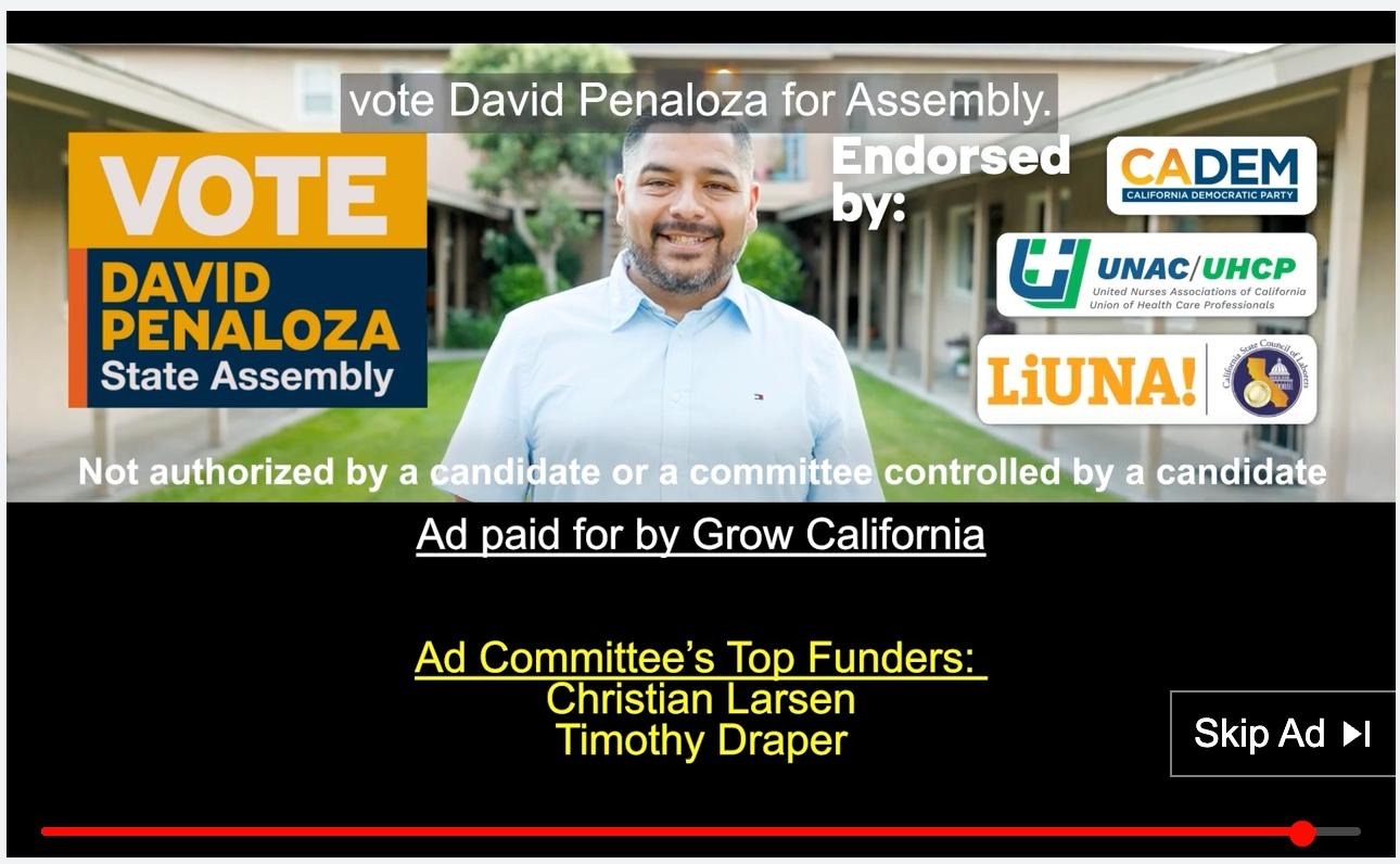 A David Penaloza YouTube ad showing it's paid for by Grow California.